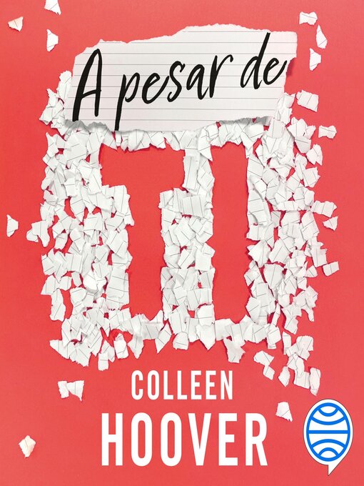 Title details for A pesar de ti (Regretting You) by Colleen Hoover - Available